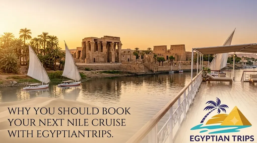 Best Nile River Cruises in Egypt | Book with EgyptianTrips
