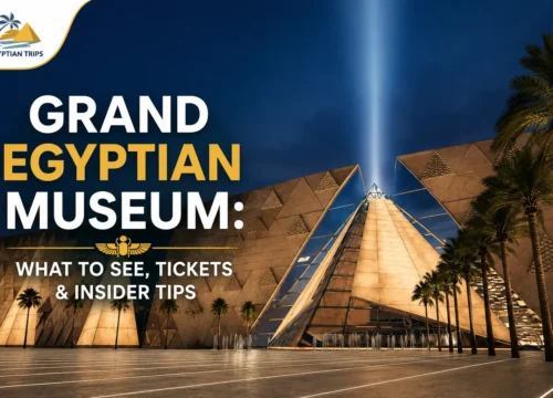 Grand Egyptian Museum: The Complete 2026 Visitor’s Guide to GEM in Egypt